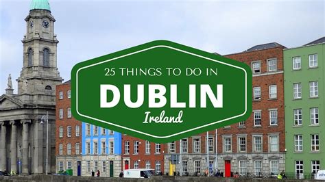 25 Things To Do In Dublin Travel Guide Youtube