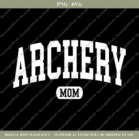 Archery Archery Mom SVG PNG Etsy