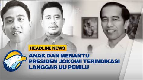 Gibran Dan Bobby Terbukti Langgar Uu Pemilu Youtube