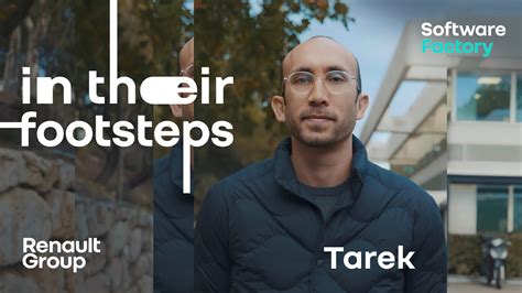 In Their Footsteps Tarek Renault Group YouTube