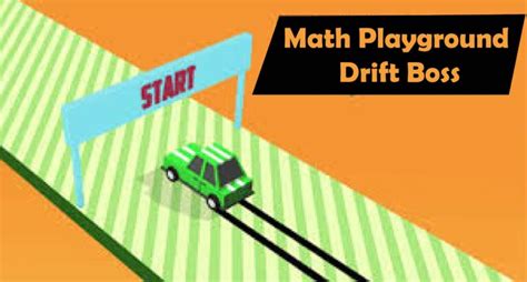 Tips and Strategies for Success in Math Playground Drift Boss - Info ...