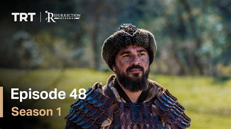 Resurrection Ertugrul Season 1 Episode 48 Youtube