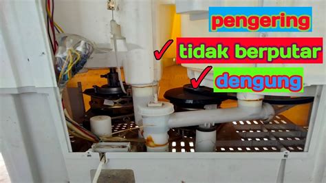 Cara Mudah Memperbaiki Pengering Mesin Cuci Tidak Berputar Youtube