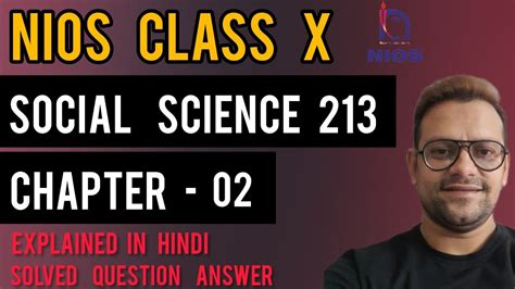 Nios Class X Social Science Explanation In Hindi Social Science