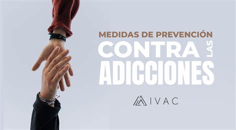 Medidas De Prevenci N Contra Las Adicciones Gente Bonita Magazine