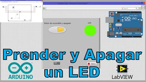 Prender Y Apagar Un Led En Labview Y Arduino Youtube