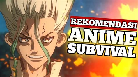 Top 5 Rekomendasi Anime Survival Terbaik Versi Had Anime Youtube