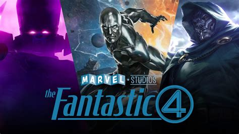 Fantastic 4 Update On Galactus Silver Surfer And Doctor Doom