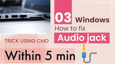 How To Fix Audio Jack Not Working On Laptop Or In A Desktop Computer