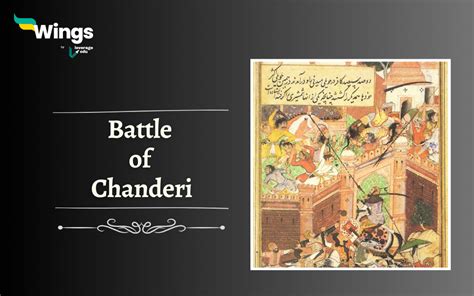 Battle of Chanderi: Background, Timeline, and Location