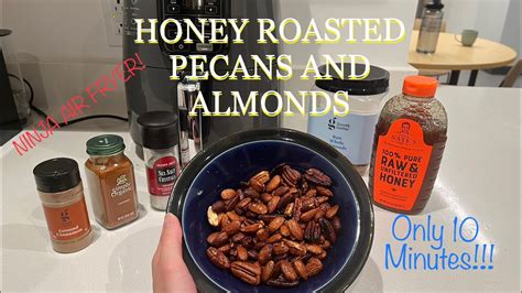 How To Honey Roast Pecans And Almonds With NINJA AIR FRYER Or OVEN