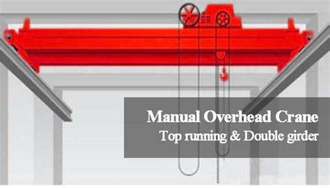 Manual Overhead Crane Top Running Underhung Manual Overhead Crane