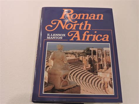 Roman North Africa Uk Manton Lennox 9781852640071 Books