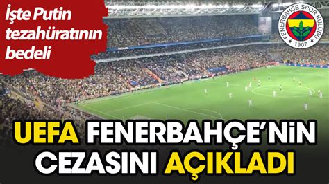 UEFA Fenerbahçe nin cezasını açıkladı