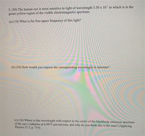 Calculate The Longest Wavelength Visible To The Human Eye Anuragsafah