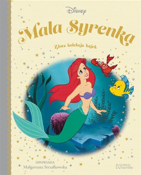 Disney Złota Kolekcja Bajek Hachette Polska Sp z o o Prasa Sklep