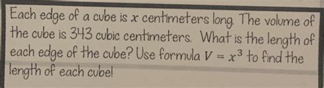 Solved Each Edge Of A Cube Is X Centimeters Long The Volume Of The