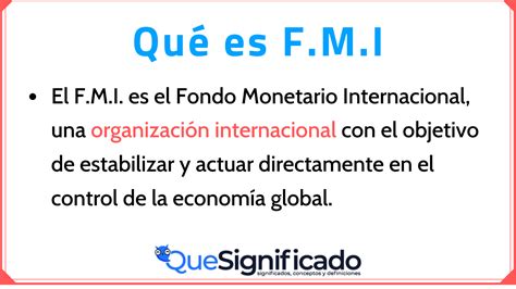 Descubre El Significado Y Funciones Del Fmi