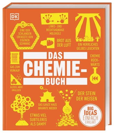 Big Ideas Das Chemie Buch Gro E Ideen Einfach Erkl Rt Jetzt