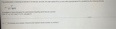 Solved If An Automobile Is Traveling At Velocity V In Feet