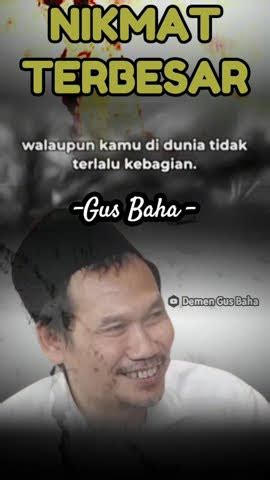 Gus Baha Nikmat Terbesar Gusbahaterbaru Gusbaharamadhan Nikmat