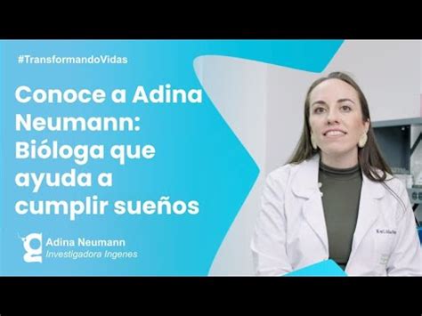 Conoce A Adina Neumann La Bi Loga Apasionada Por La Fertilidad Que