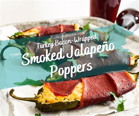 Turkey Bacon Wrapped Smoked Jalapeño Poppers On The Traeger