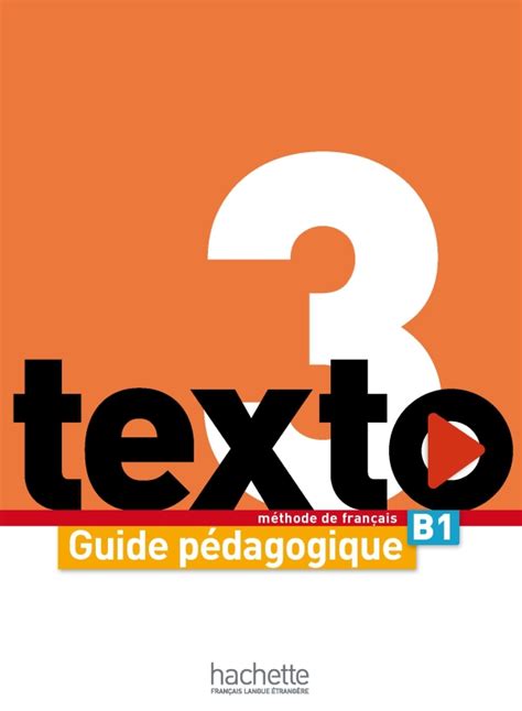 Texto 3 Guide pédagogique Hachette FLE