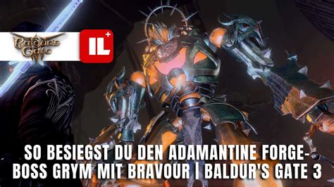 So Besiegst Du Den Adamantine Forge Boss Grym Mit Bravour Baldur S Gate