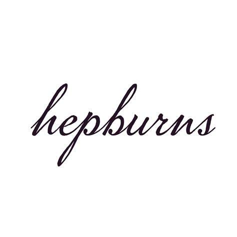 Hepburns Are Insufferable