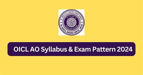 Oicl Administrative Officer Scale I Syllabus Exam Pattern