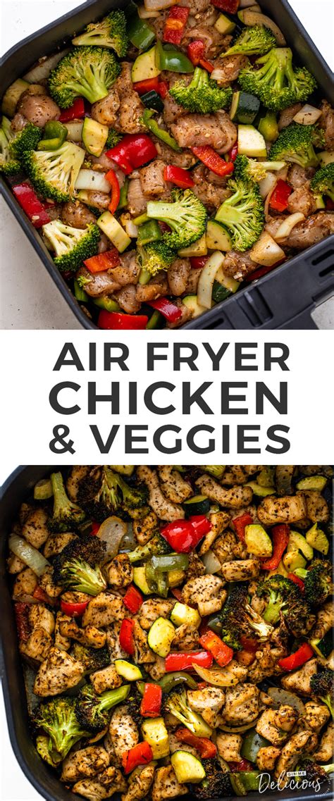 Healthy Air Fryer Chicken And Veggies Gimme Delicious