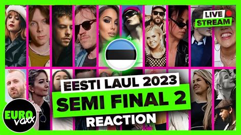 EESTI LAUL 2023 SEMI FINAL 2 RESULTS LIVE REACTION Estonia