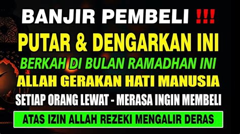 Bismillah Putar Menit Ayat Ini Pembeli Datang Dari Segala Penjuru