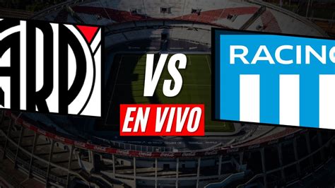 River Vs Racing En Vivo Youtube