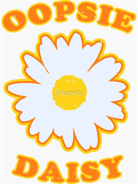 Retro Oopsie Daisy Flower Sticker By Pheoniic Redbubble