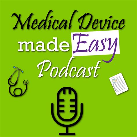 Medical Device made Easy Podcast - Listen Medical Device Regulation and