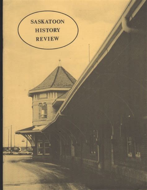 Saskatoon History Review – Saskatoon Heritage Society