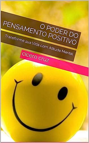 Lelivros O Poder Do Pensamento Positivo Transforme Sua Vida