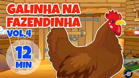 Galinha Na Fazendinha Vol 4 Giramille 12 Min Desenho Animado