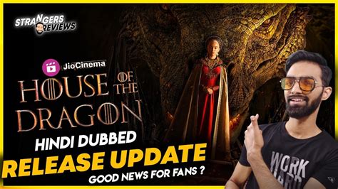 House Of The Dragon Hindi Dubbed Release Date House Of The Dragon