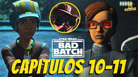 The Bad Batch Capitulos Y Omega De Regreso A Tantiss Star Wars