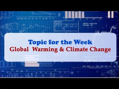 BUSINESS TONIC TOPIC GLOBAL WARMING CLIMATE CHANGE YouTube