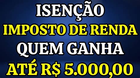 Lula Promete IsenÇÃo De Imposto De Renda Para Quem Ganha AtÉ R 5 Mil