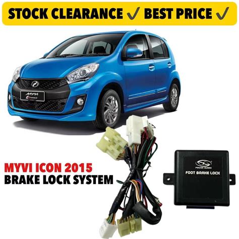 OEM Perodua Myvi ICON 2015 Power Guard Foot Brake Lock System Plug And