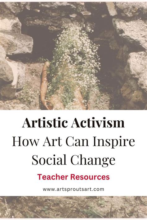 An Image With The Words Artistic Actism How Art Can Inspire Social