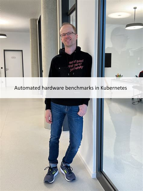 Automated hardware benchmarks in Kubernetes