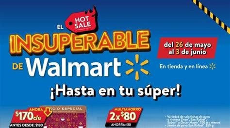 Walmart Folleto Especial HOT SALE Despensa Del 26 De Mayo Al 3 De Junio De 2025 El Hot Sale