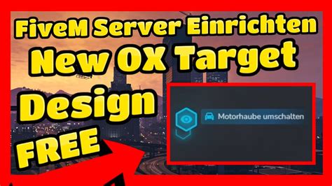 FiveM Server Einrichten 637 New OX Target Design FREE FiveM ESX