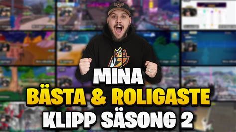 MINA BÄSTA ROLIGASTE FORTNITE KLIPP FRÅN SÄSONG 2 YouTube